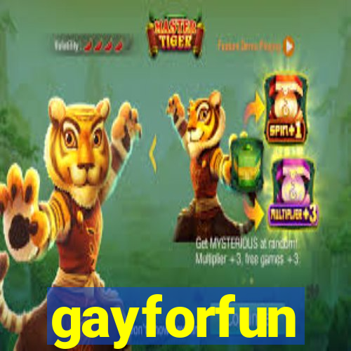 gayforfun