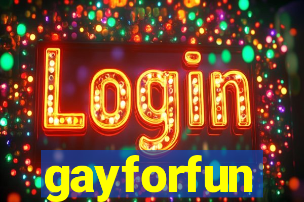 gayforfun