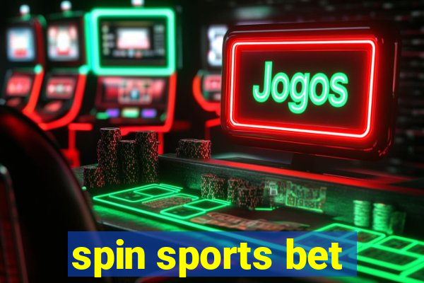 spin sports bet