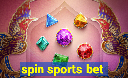 spin sports bet