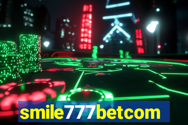 smile777betcom