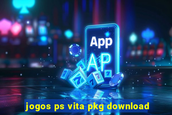 jogos ps vita pkg download