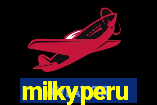 milkyperu