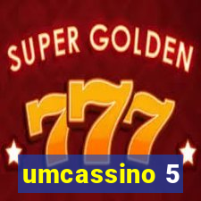 umcassino 5