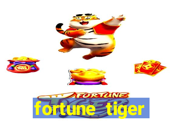 fortune tiger cartas 10x