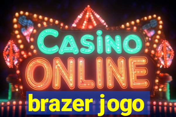 brazer jogo