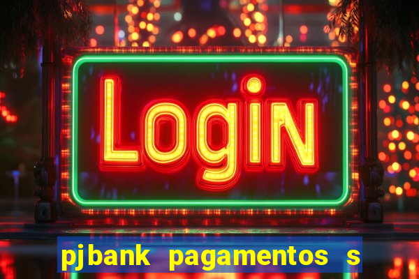 pjbank pagamentos s a 1