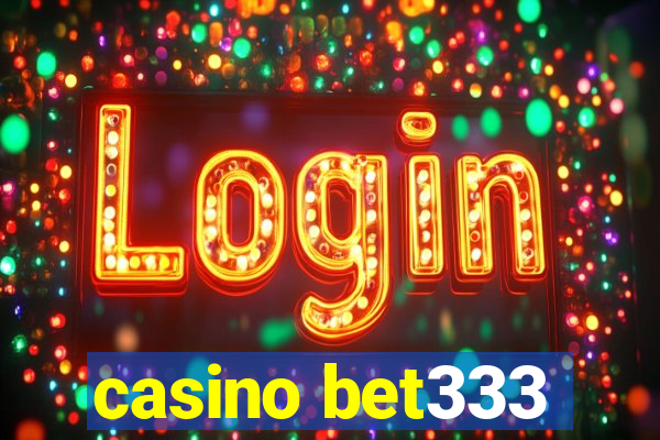 casino bet333