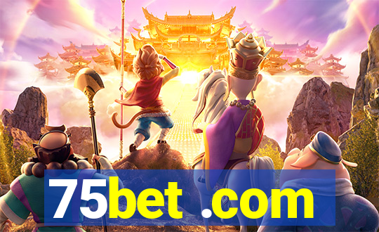 75bet .com