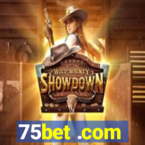 75bet .com