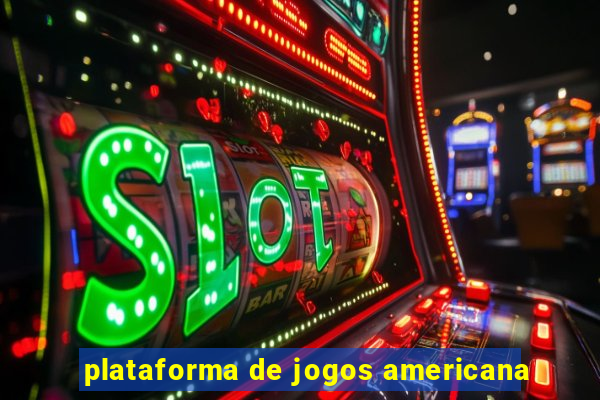 plataforma de jogos americana