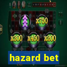 hazard bet