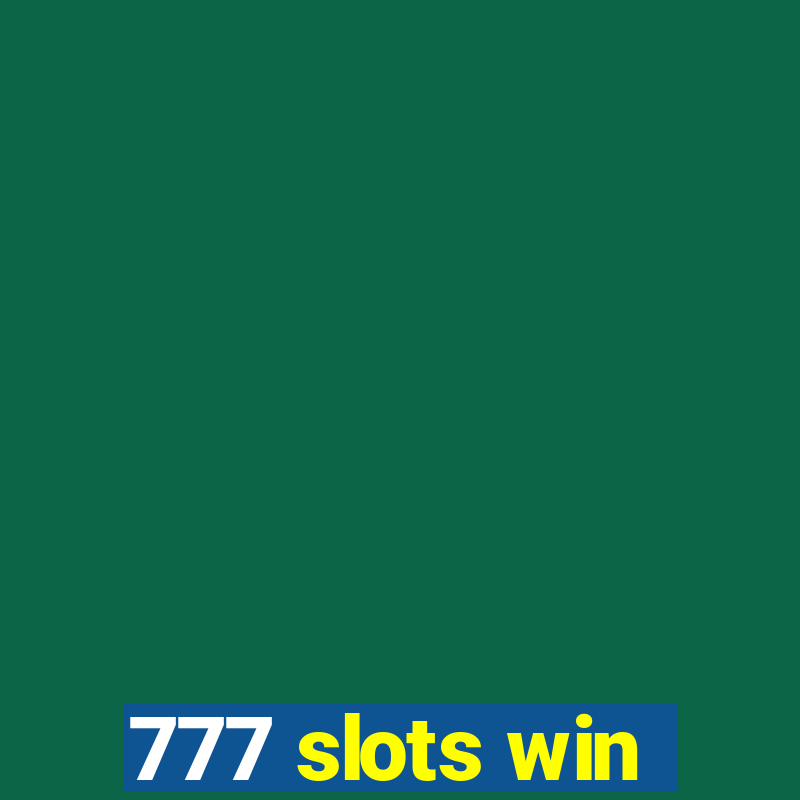 777 slots win