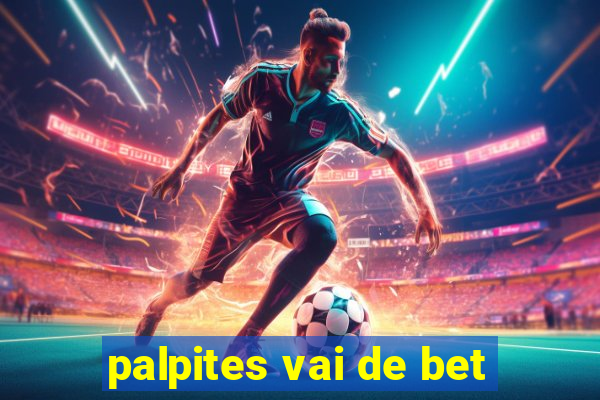 palpites vai de bet