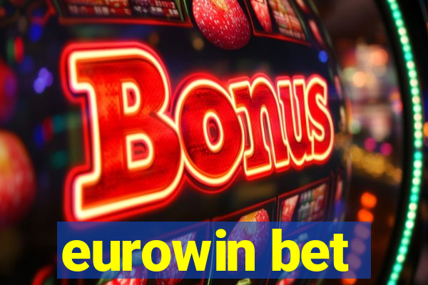 eurowin bet