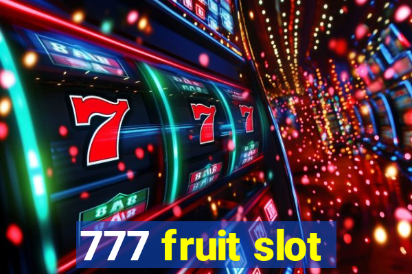 777 fruit slot