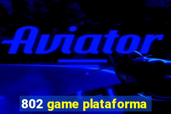 802 game plataforma