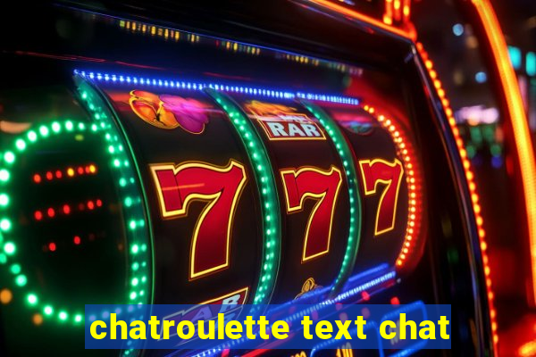 chatroulette text chat