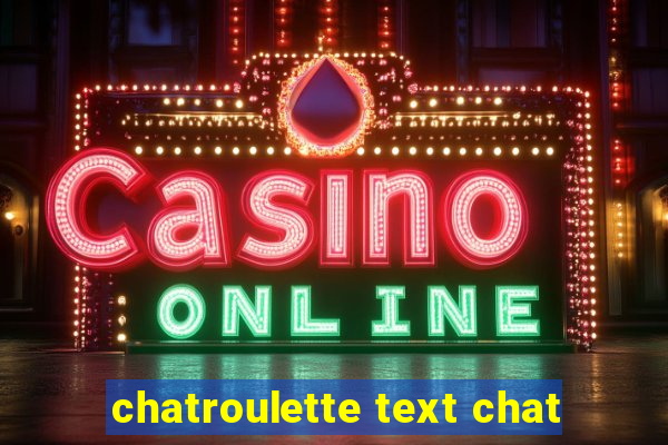 chatroulette text chat