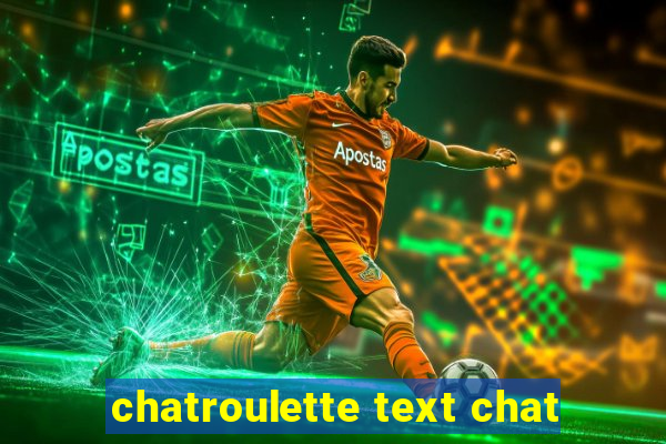 chatroulette text chat