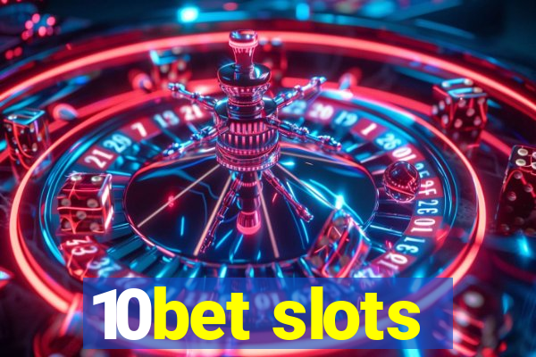 10bet slots