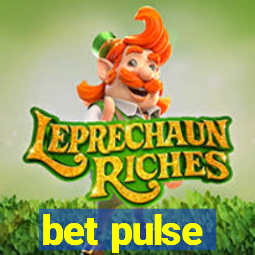 bet pulse