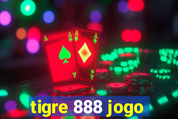 tigre 888 jogo