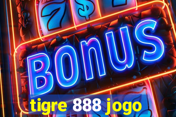 tigre 888 jogo