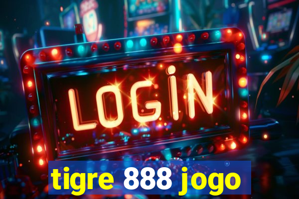 tigre 888 jogo