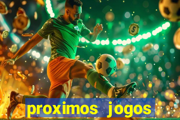 proximos jogos brasileirao serie a