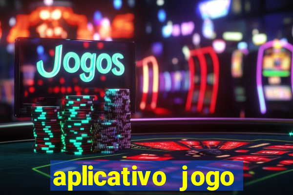 aplicativo jogo ganhar dinheiro