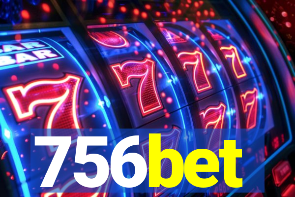 756bet