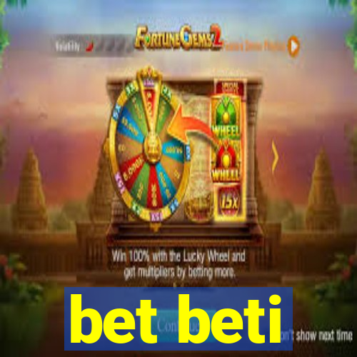 bet beti