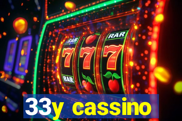 33y cassino