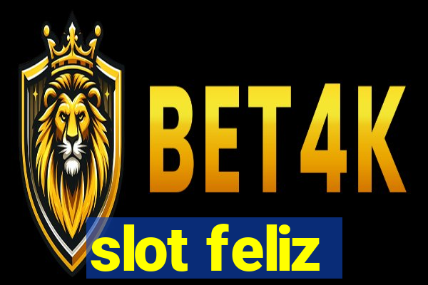 slot feliz