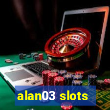 alan03 slots