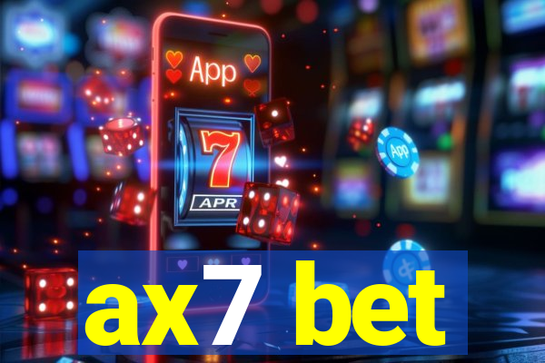 ax7 bet