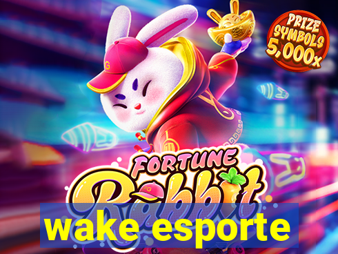 wake esporte