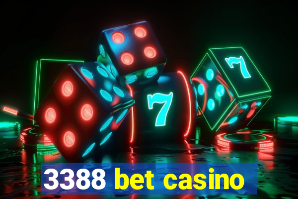 3388 bet casino