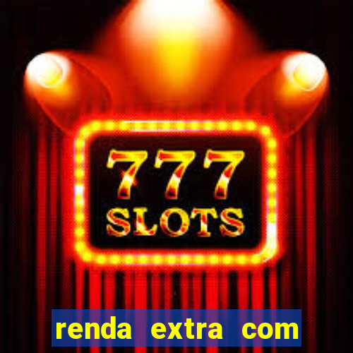 renda extra com pouco investimento