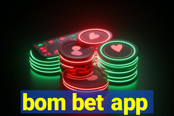 bom bet app