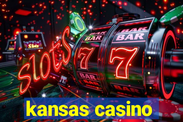 kansas casino