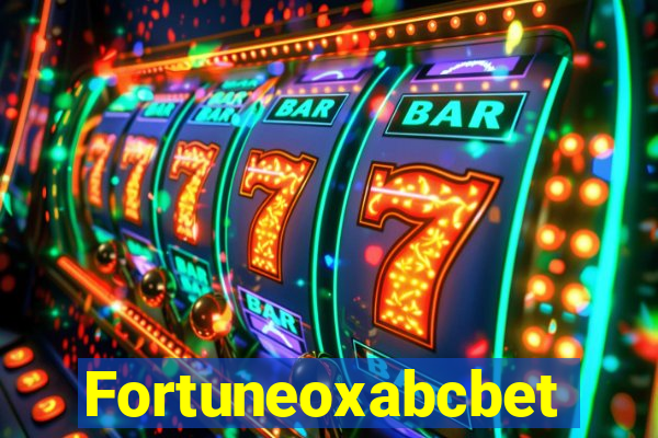 Fortuneoxabcbet