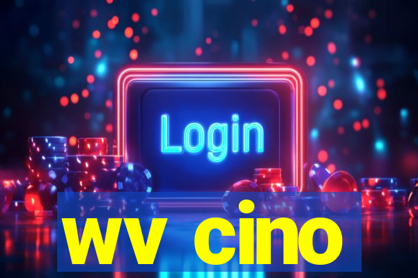 wv cino