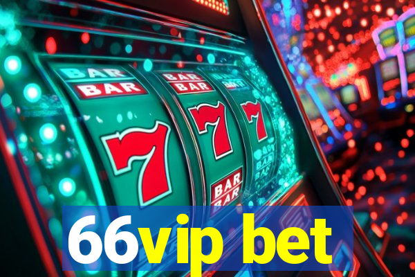 66vip bet