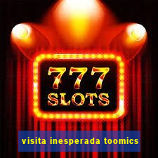 visita inesperada toomics