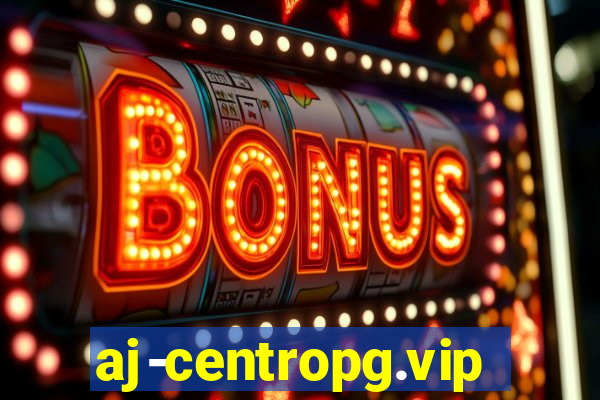 aj-centropg.vip