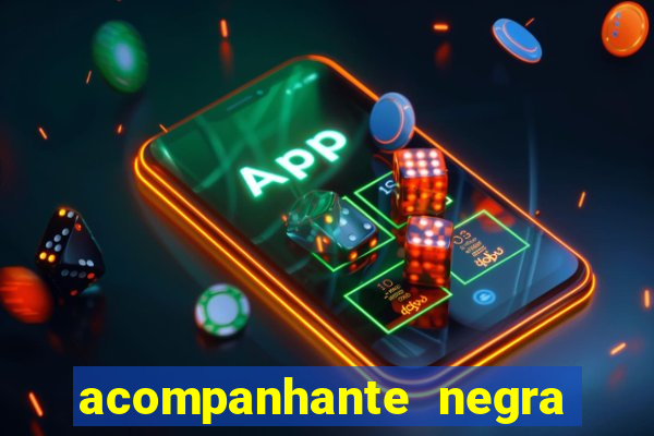 acompanhante negra porto alegre