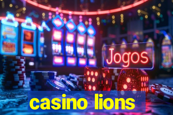 casino lions