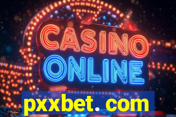 pxxbet. com